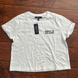 BRUNETTE THE LABEL HERE IS TO YOU BABE CROPPED T